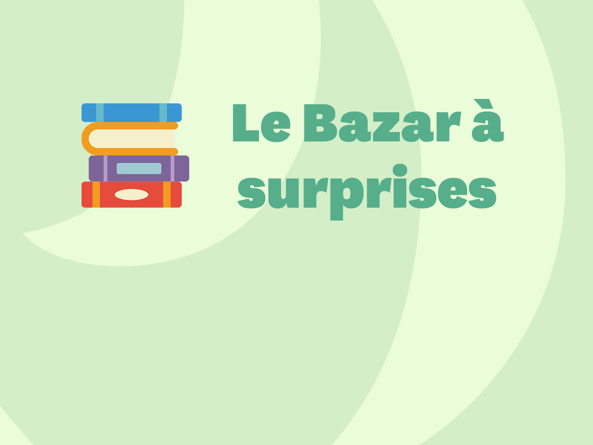 Bazar à surprises