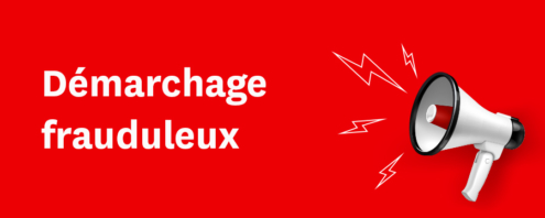 attention aux démarchages frauduleux