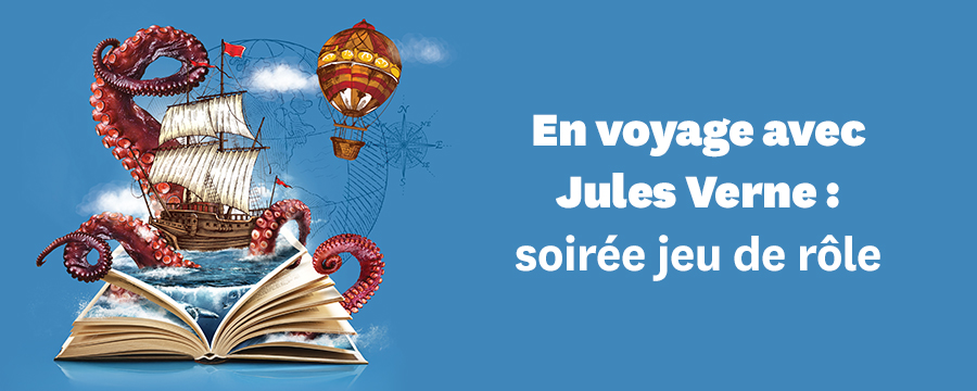 Cycle Jules Verne : soirée jeu de rôle
