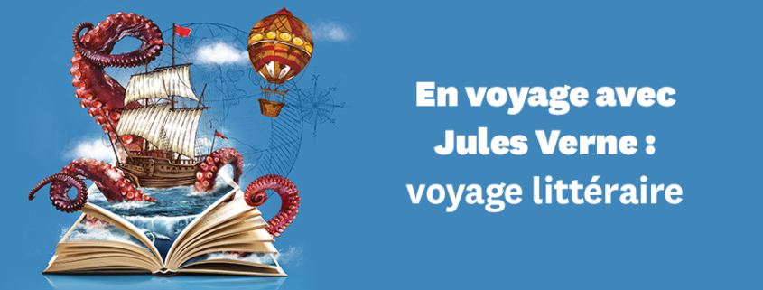 Cycle Jules Verne : voyage littéraire