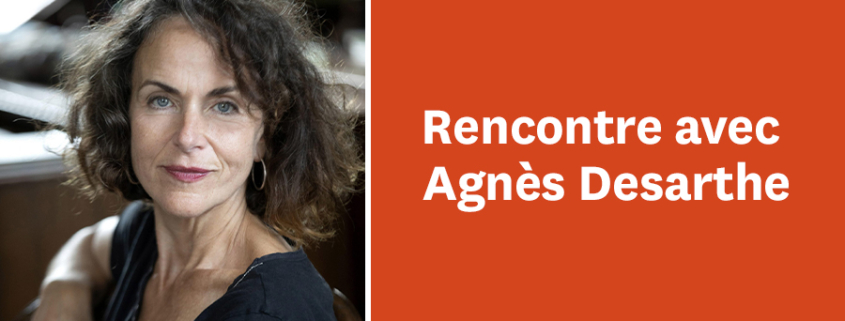 Soirée littéraire : rencontre avec Agnès Desarthe