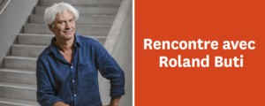 Soirée littéraire : rencontre avec Roland Buti